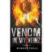 Venom in My Veinz