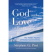 God and Love on Route 80: The Hidden Mystery of Human Connectedness (Dreams, Miracles, Synchronicity, and a Spiritual Journey)