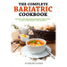 The Complete Bariatric Cookbook: Healthy and Delicious Bariatric Diet Foods to Eat After Weight Loss Surgery