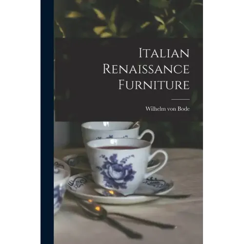 Italian Renaissance Furniture