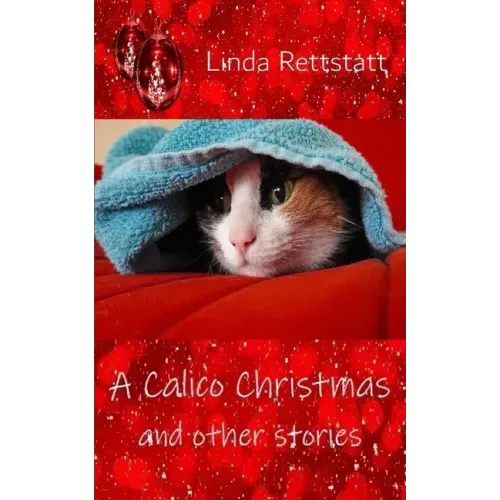 A Calico Christmas and Other Stories