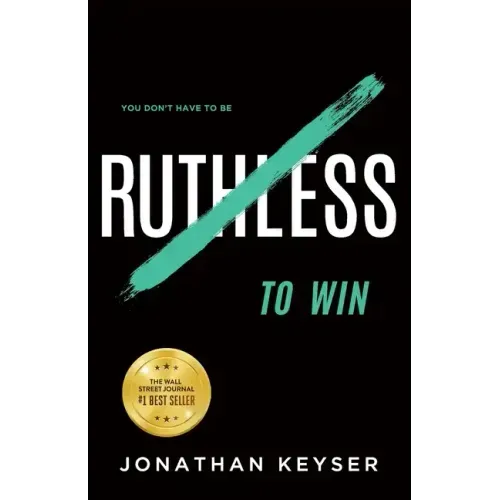 You Don't Have to Be Ruthless to Win: The Art of Badass Selfless Service
