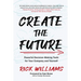 Create the Future: Powerful Decision-Making Tools for Your Company and Yourself