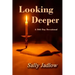 Looking Deeper: A 366 Day Devotional