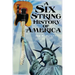 A Six String History of America
