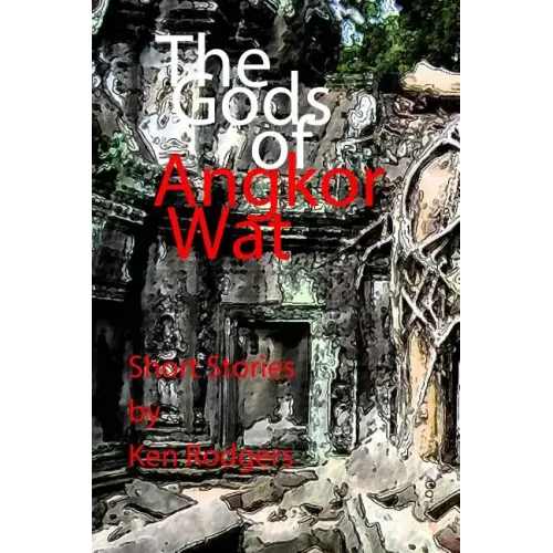 The Gods of Angkor Wat