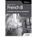 French B for the IB Diploma Grammar and Skills Workbook Second Edition: Hodder Education Group