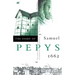 The Diary of Samuel Pepys: Volume III - 1662