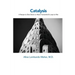 Catalysis: A Recipe to Slow Down or Abort Humankind's Leap to War