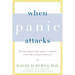 When Panic Attacks: The New, Drug-Free Anxiety Therapy That Can Change Your Life