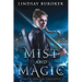 Mist and Magic: An Urban Fantasy Adventure