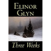 Three Weeks by Elinor Glyn, Fiction, Classics, Literary, Short Stories