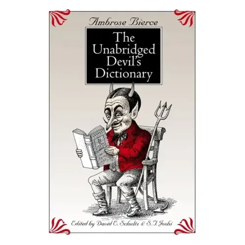 The Unabridged Devil's Dictionary