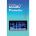 A Field Manual of Acoustic Phonetics