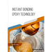 Instant Bonding Epoxy Technology