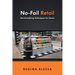 No-Fail Retail: Merchandising Techniques for Stores