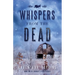 Whispers from the Dead