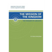 The Mission of the Kingdom: The Theology of Luke-Acts: Kingdom Theology Series