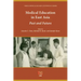 Medical Education in East Asia: Past and Future
