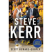 Steve Kerr: A Life
