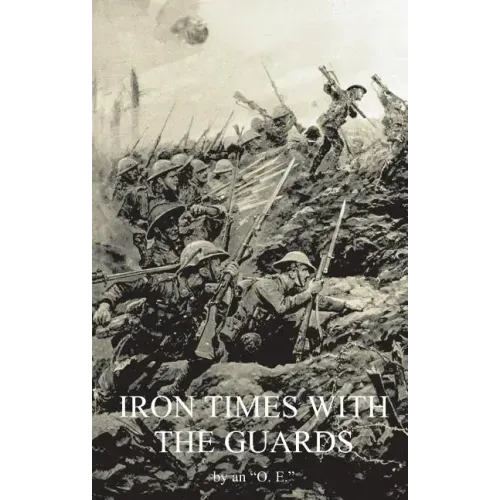 Iron Times with the Guards