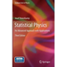 Statistical Physics: An Advanced Approach with Applications