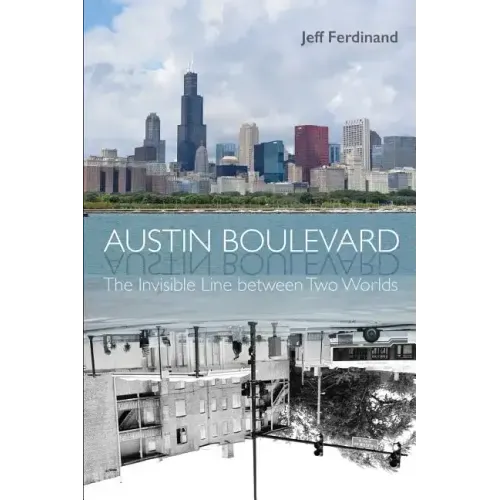 Austin Boulevard: The Invisible Line Between Two Worlds