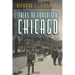 Tales of Forgotten Chicago