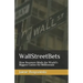 WallStreetBets: How Boomers Made the World's Biggest Casino for Millennials