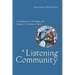 A Listening Community: A Commentary on the Prologue and Chapters 1-3 of Benedict's Rule