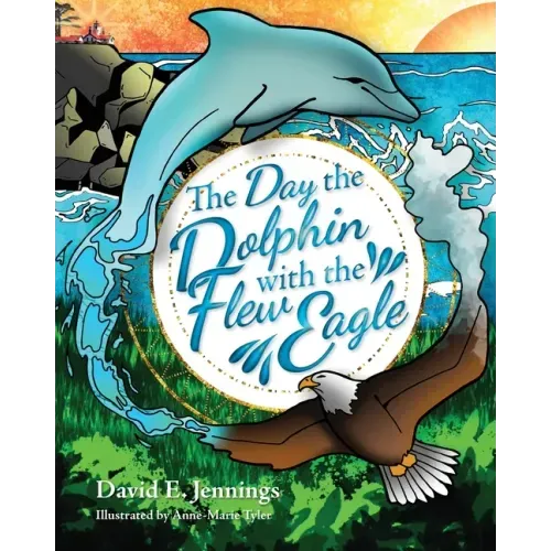 The Day the Dolphin Flew with The Eagle