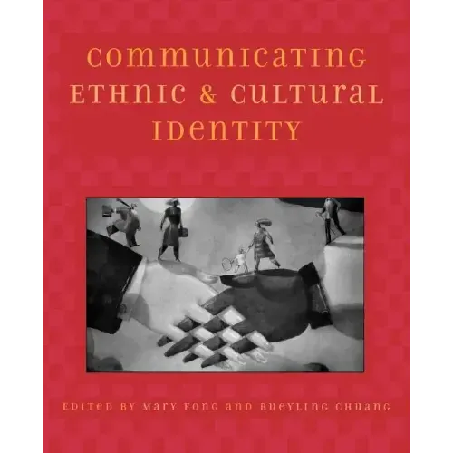 Communicating Ethnic and Cultural Identity