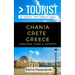Greater Than a Tourist- Chania Crete Greece: 50 Travel Tips from a Local