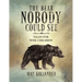 The Bear Nobody Could See
