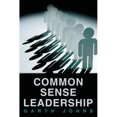 Common Sense Leadership