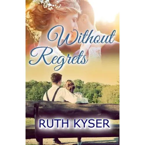 Without Regrets