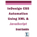 InDesign CS5 Automation Using XML & JavaScript