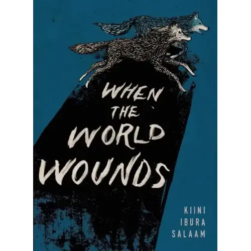 When the World Wounds