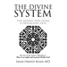 The Divine System: THE QURAN AND ISLAM A Progressive View