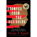 Stamped from the Beginning: The Definitive History of Racist Ideas in America
