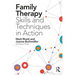 Family Therapy Skills and Techniques in Action