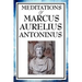 Meditations of Marcus Aurelius Antoninus
