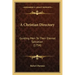 A Christian Directory: Guiding Men to Their Eternal Salvation (1754)
