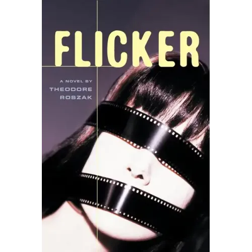 Flicker: A Novel Volume 2