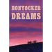 Honyocker Dreams: Montana Memories