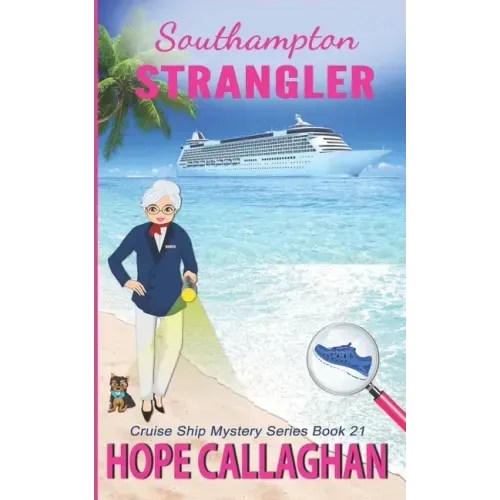 Southampton Strangler: A Cruise Ship Mystery Book