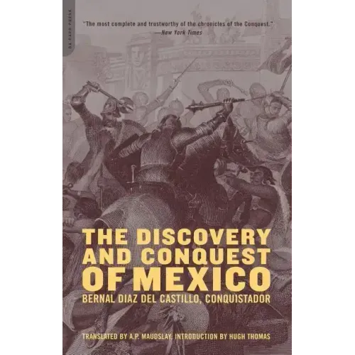 The Discovery and Conquest of Mexico 1517-1521