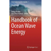 Handbook of Ocean Wave Energy