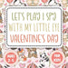 Let's Play I Spy Valentine Ages 2-5: Fun Educational Guessing Game Interactive Picture, Coloring and Educational Game Book For Little Kids, (Valentine