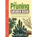The Pruning Answer Book